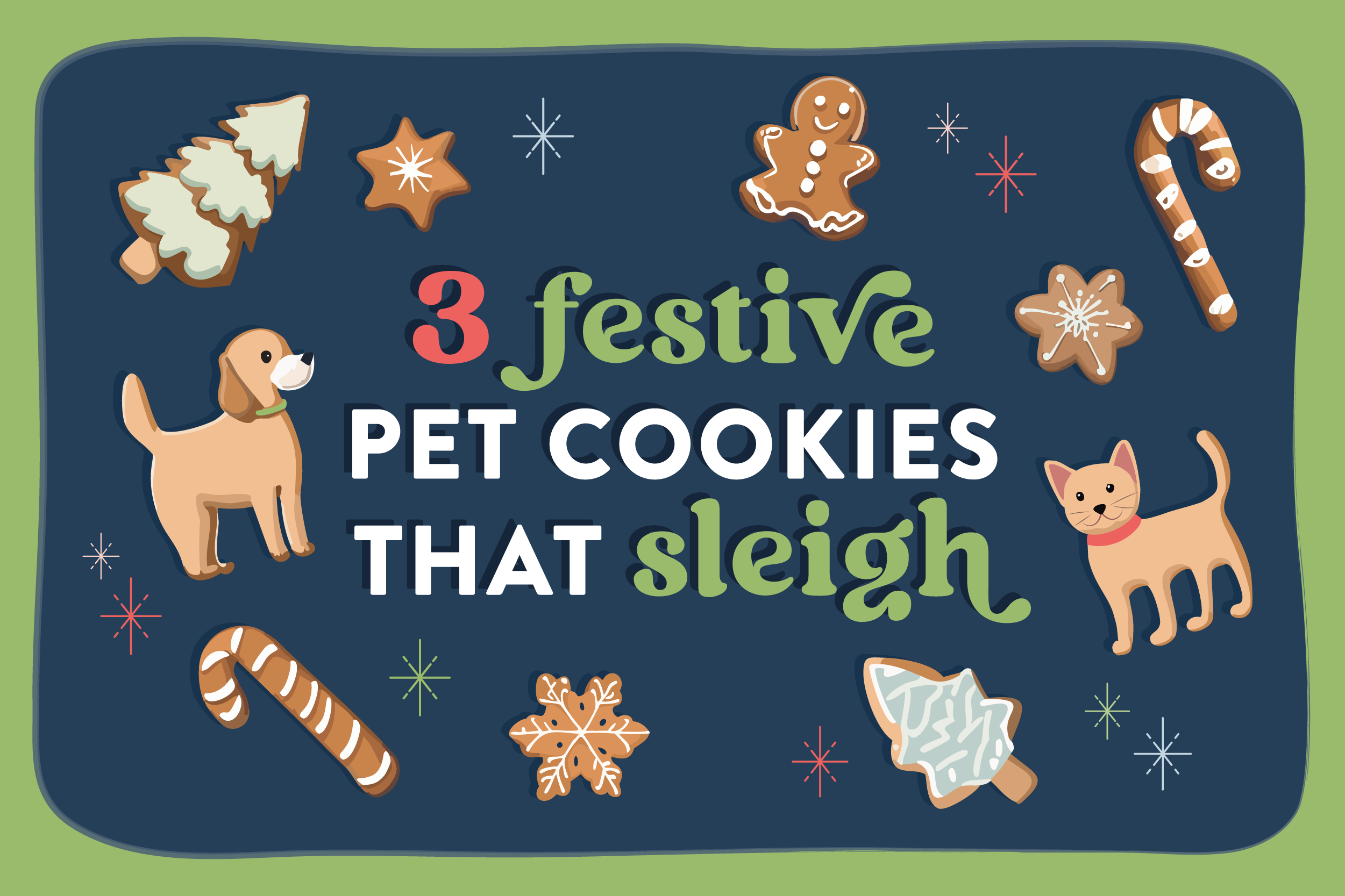 Read more about the article 3 Festive Pet Cookies that SLEIGH